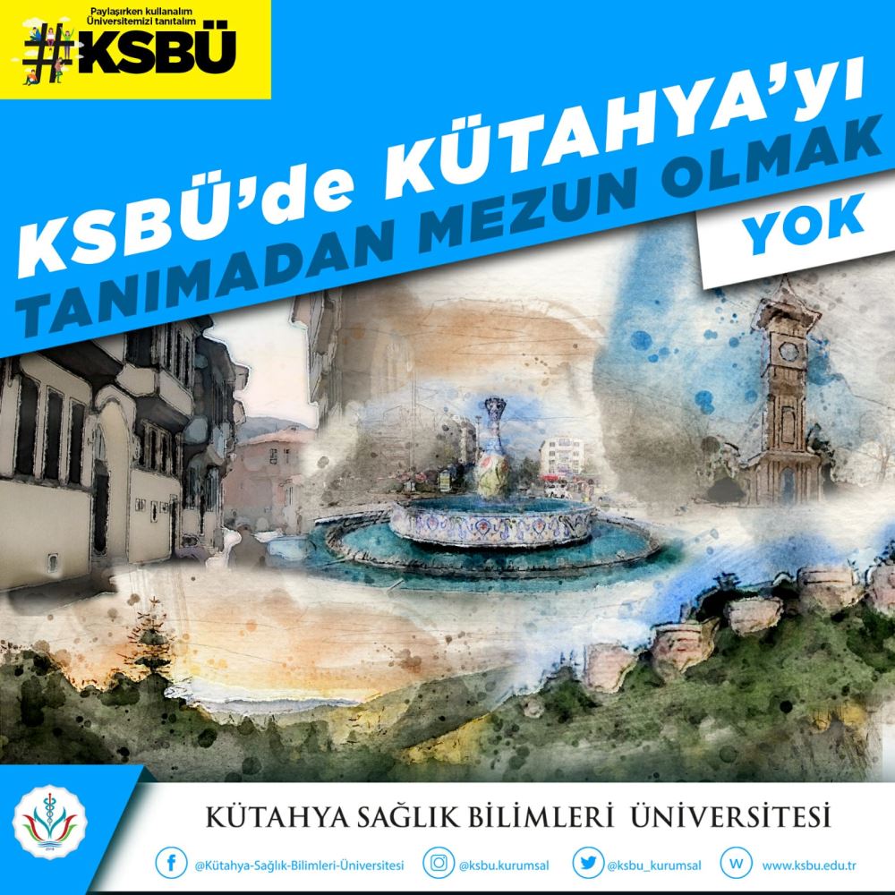 Kütahyayı Tanımadan Mezun Olunmayacak 