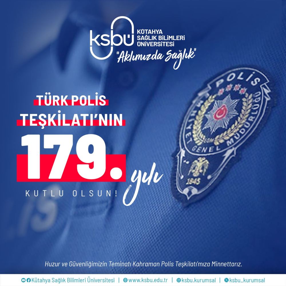 TÜRK POLİS TEŞKİLATI‘NIN 179. YILI