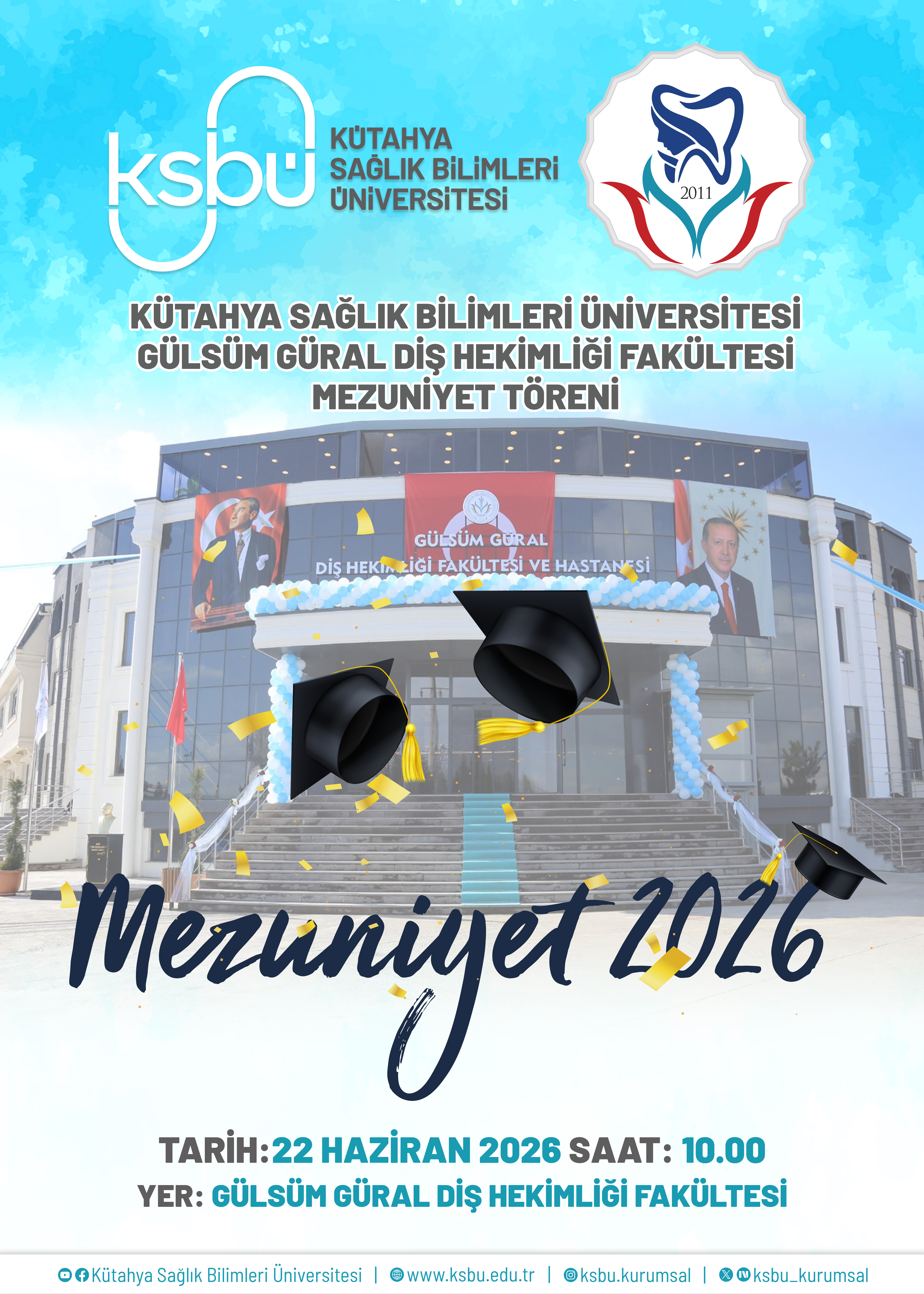 DİŞ HEKİMLİĞİ FAKÜLTESİ MEZUNİYET TÖRENİ