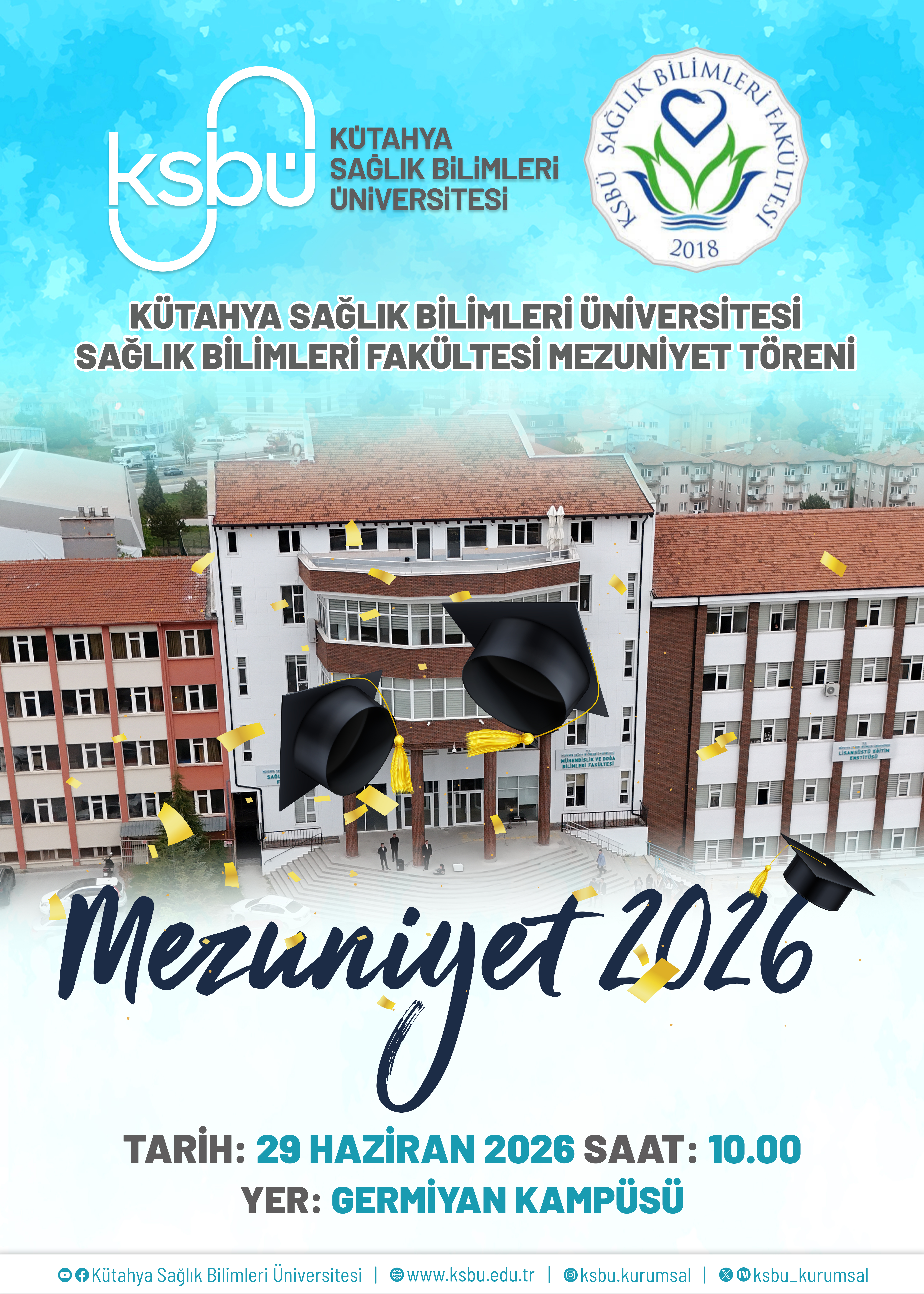 SAĞLIK BİLİMLERİ FAKÜLTESİ MEZUNİYET TÖRENİ