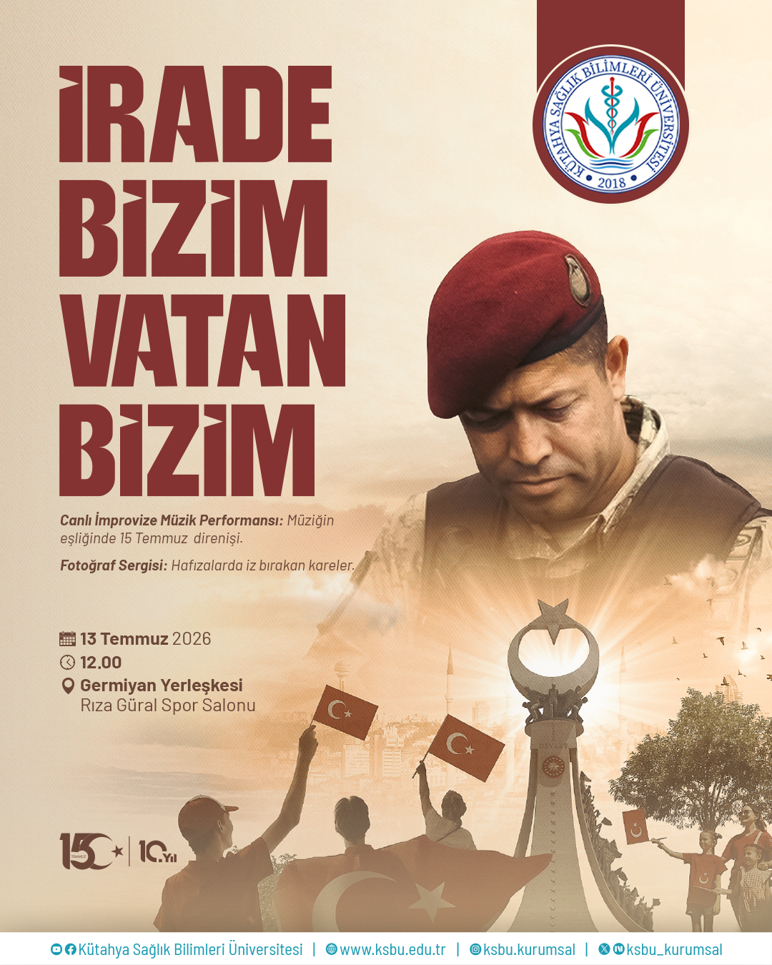 İRADE BİZİM VATAN BİZİM