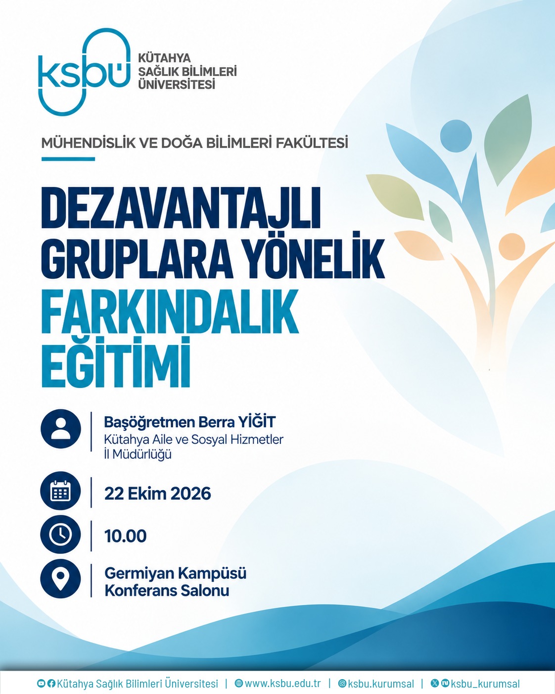 DEZAVANTAJLI GRUPLARA YÖNELİK FARKINDALIK EĞİTİMİ